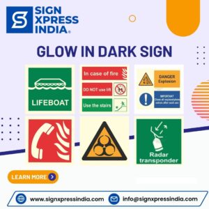 Glow In Dark Sign