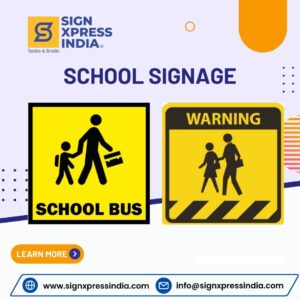 School Signage