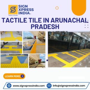 tactile tile in Arunachal Pradesh